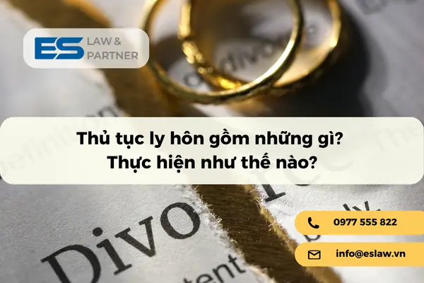 Thủ tục ly hôn gồm những gì? Thực hiện như thế nào?