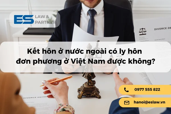 ket-hon-o-nuoc-ngoai-co-duoc-ly-hon-don-phuong-tai-vn-khong